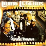 The lyrics RABBIT HOLE of LIVING LEGENDS is also present in the album Almost famous (2001)