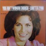 The lyrics IS IT WRONG (FOR LOVING YOU) of LORETTA LYNN is also present in the album You ain't woman enough (1966)