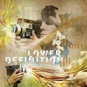 The lyrics HIS SILENT FILM of LOWER DEFINITION is also present in the album The greatest of all lost arts (2008)