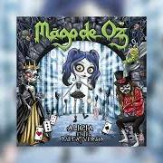 The lyrics POR SI UN DÍA TE PIERDES of MAGO DE OZ is also present in the album Alicia en el metal verso (2024)