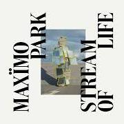 The lyrics STREAM OF LIFE of MAXIMO PARK is also present in the album Stream of life (2024)