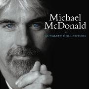 Michael mcdonald: the ultimate collection Michael mcdonald: the ultimate collection