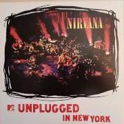 The lyrics PENNYROYAL TEA of NIRVANA is also present in the album Unplugged in new york (1994)
