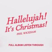 The lyrics SILENT NIGHT, HOLY NIGHT of PHIL WICKHAM is also present in the album Hallelujah! it's christmas! (2024)