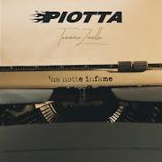 The lyrics FIGLI DI UN TEMPORALE of PIOTTA is also present in the album 'na notte infame (2024)