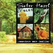 The lyrics SO LONG of SISTER HAZEL is also present in the album Somewhere more familiar (1997)