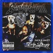 The lyrics 20 MINUTES of SNOOP DOGG is also present in the album No limit top dogg (1999)