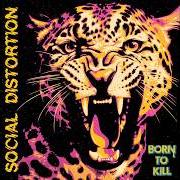 The lyrics DON'T KEEP ME HANGING ON of SOCIAL DISTORTION is also present in the album Born to kill (2026)