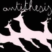 The lyrics PLASTIC of ANTITHESIS is also present in the album Antithesis (1999)