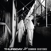 The lyrics SUBWAY FUNERAL of THURSDAY is also present in the album Common existence (2009)