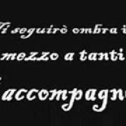 The lyrics DI TE of GIANLUCA CAPOZZI is also present in the album Io ci sarò / di te (2008)