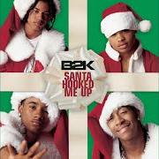 The lyrics SANTA HOOKED ME UP of B2K is also present in the album Santa hooked me up (2002)