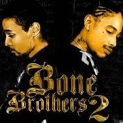 Bone brothers 2 Bone brothers 2