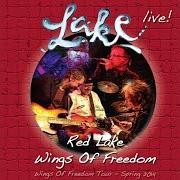 The lyrics TED NUGENT AND THE GUNNER'S BLUES of LAKE is also present in the album Wings of freedom (2014)
