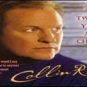 The lyrics TWENTY YEARS AND CHANGE of COLLIN RAYE is also present in the album Twenty years and change (2005)