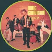 The lyrics LET ME BE THE ONE of MINT CONDITION is also present in the album The collection: 1991-1998 (1998)