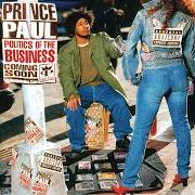 The lyrics POPMASTER INTRO of PRINCE PAUL is also present in the album Politics of the business (2003)