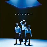 The lyrics IL MONDO ALL'INCONTRARIO of IL VOLO is also present in the album Ad astra (2024)