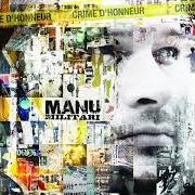 The lyrics RYAN of MANU MILITARI is also present in the album Crime d'honneur (2009)
