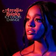 The lyrics SLEIGH RIDE of AZEALIA BANKS is also present in the album Icy colors change (2018)