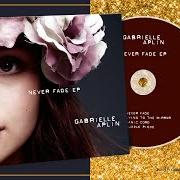 The lyrics PANIC CORD of GABRIELLE APLIN is also present in the album Never fade - ep (2011)