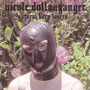 The lyrics EXECUTIONER of NICOLE DOLLANGANGER is also present in the album Natural born losers (2026)
