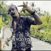 The lyrics FOLLOW YOUR HEART of MICHAEL FRANTI AND SPEARHEAD is also present in the album Follow your heart (2022)