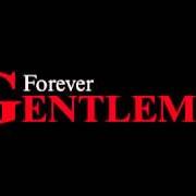 Forever gentlemen, vol. 2 Forever gentlemen, vol. 2