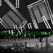 The lyrics DO IT SK of SKEPTA is also present in the album Más tiempo vol. 2 (2026)
