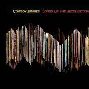 The lyrics DON'T LET IT BRING YOU DOWN of COWBOY JUNKIES is also present in the album Songs of the recollection (2022)