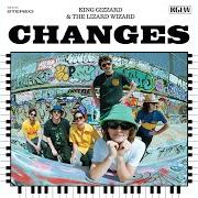 The lyrics NO BODY of KING GIZZARD & THE LIZARD WIZARD is also present in the album Changes (2022)