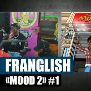 The lyrics WIFEY of MR FRANGLISH is also present in the album Mood2 (2022)