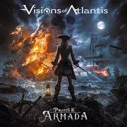 The lyrics WHERE THE SKY AND OCEAN BLEND of VISIONS OF ATLANTIS is also present in the album Pirates ii – armada (2024)