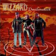 The lyrics SATANS BLUES (IN A MINOR) of WIZZARD is also present in the album Devilmusick (1998)