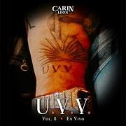 The lyrics LA POSIBLE MANERA of CARIN LEON is also present in the album U.V.V. vol. 8 (2023)