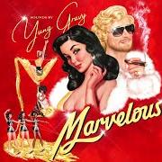 The lyrics ISN'T IT JUST MARVELOUS? of YUNG GRAVY is also present in the album Marvelous (2022)