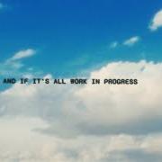 The lyrics WORK IN PROGRESS of HOLLY HUMBERSTONE is also present in the album Work in progress (2024)