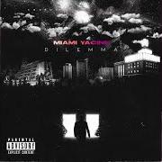 The lyrics DRILLA IN MANILA of MIAMI YACINE is also present in the album Dilemma (2020)