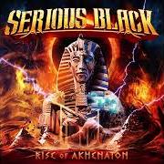 The lyrics METALIZED of SERIOUS BLACK is also present in the album Rise of akhenaton (2024)