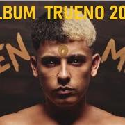 The lyrics MANIFIESTO FREESTYLE of TRUENO is also present in the album Bien o mal (2022)