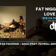 The lyrics OCEAN PRIME of BFB DA PACKMAN is also present in the album Fat niggas need love too (2021)