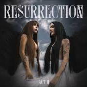 Resurrection (act ii) Resurrection (act ii)