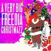 The lyrics SANTA IS A GAY MAN of BIG FREEDIA is also present in the album A very big freedia christmazz (2016)