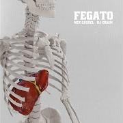 The lyrics FEGATO INTERLUDE of NEX CASSEL is also present in the album Fegato (2023)