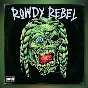 The lyrics ROB WHO? of ROWDY REBEL is also present in the album Back outside (2023)