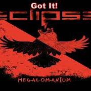 The lyrics DIVE INTO YOU of ECLIPSE is also present in the album Megalomanium ii (2024)