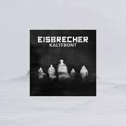 The lyrics AUF KALT of EISBRECHER is also present in the album Kaltfront°! (2025)