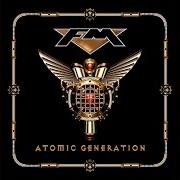 The lyrics MAKE THE BEST OF WHAT YOU GOT of FM is also present in the album Atomic generation (2018)