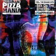 The lyrics GOTTAMAN of FATBOY SLIM is also present in the album Pizzamania (pizzaman) (1995)