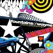 The lyrics SENSE INTO YOU of FOUNTAINS OF WAYNE is also present in the album Traffic and weather (2007)